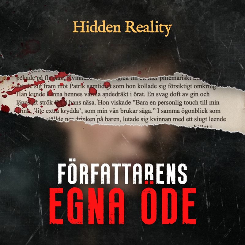 Författarens egna öde, Mordgåta (SE), Hidden Reality