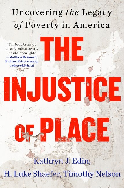 Injustice of Place, The