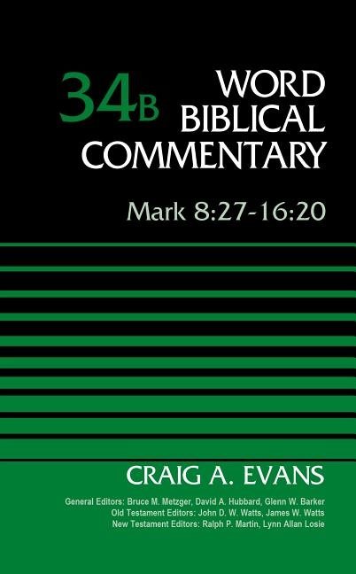 Mark 8:27-16:20, volume 34b
