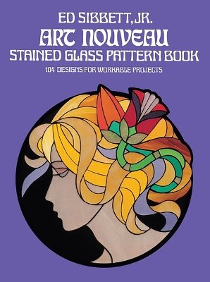 Art nouveau stained glass pattern book - 104 designs for workable projects