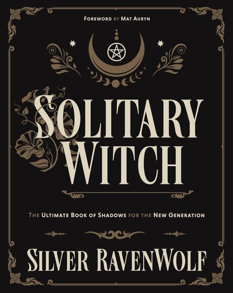 Solitary witch - the ultimate book of shadows for the new generation