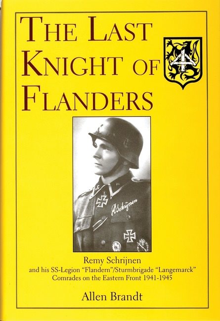 Last knight of flanders - remy schrijnen & his ss-legion