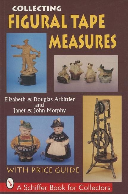 Collecting figural tape measures