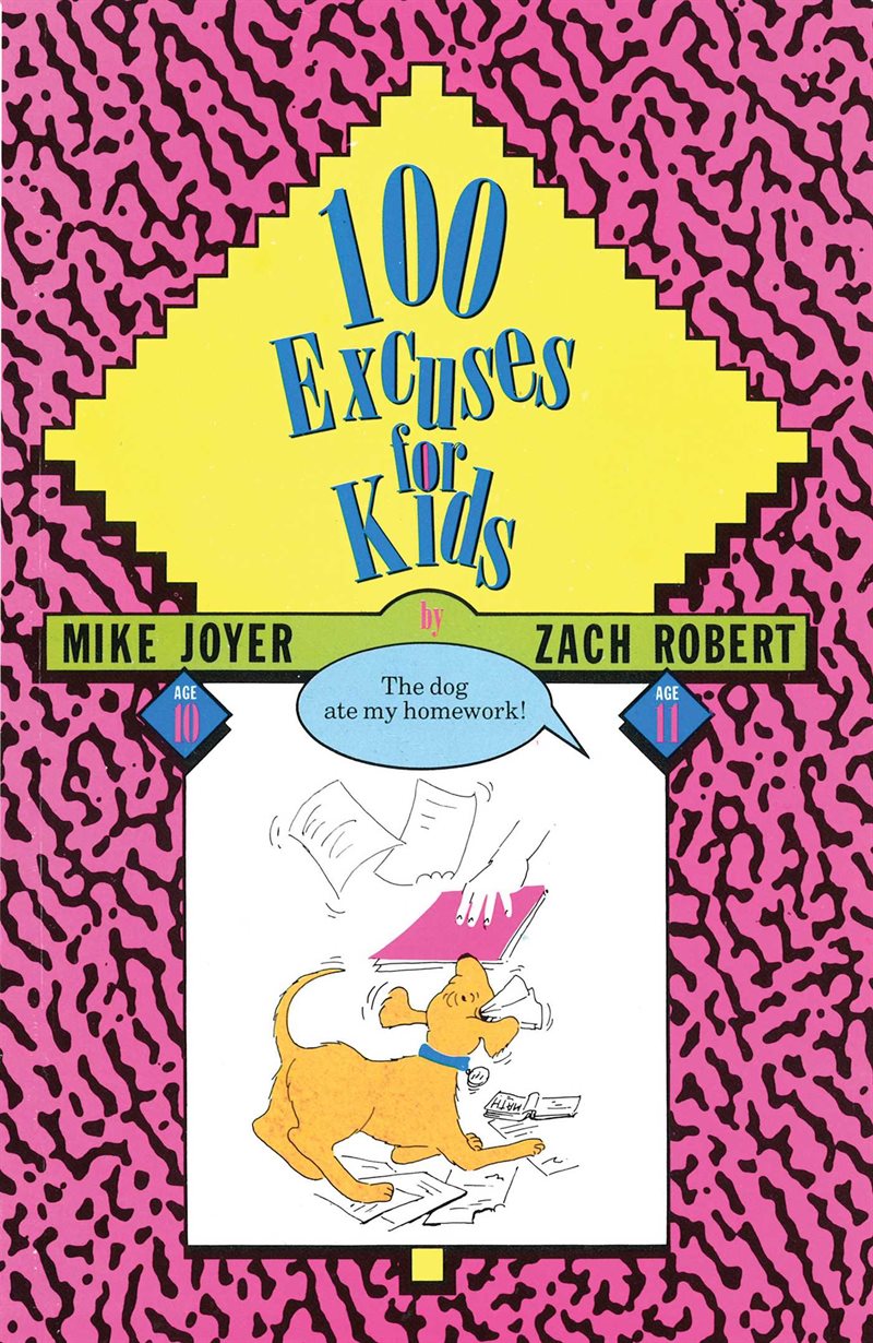 100 Excuses For Kids
