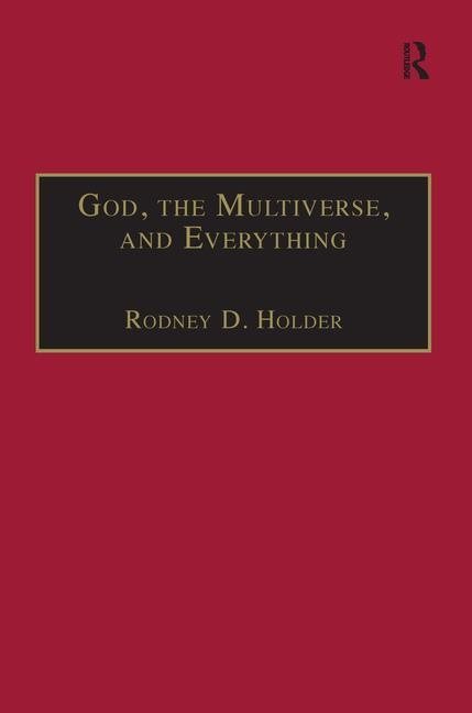 God, the multiverse, and everything - modern cosmology and the argument fro