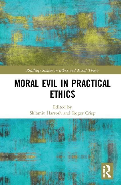 Moral evil in practical ethics