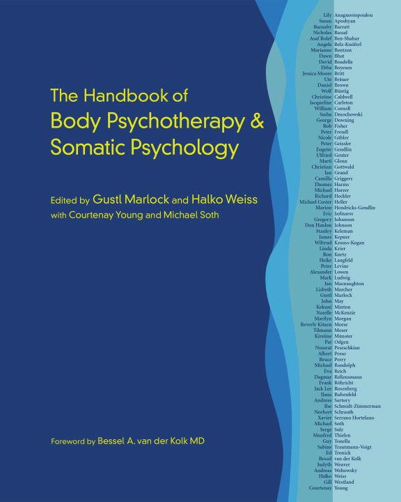 Handbook of body psychotherapy and somatic psychology