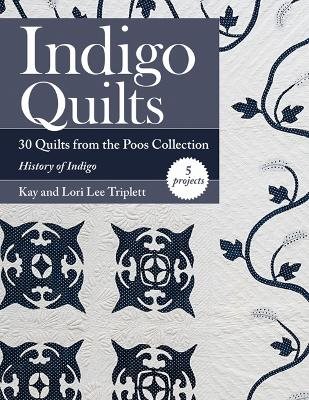 Indigo quilts - 30 quilts from the poos collection - history of indigo - 5