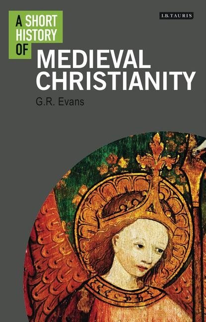 Short history of medieval christianity