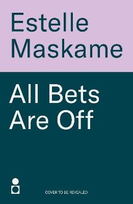 All Bets Are Off
