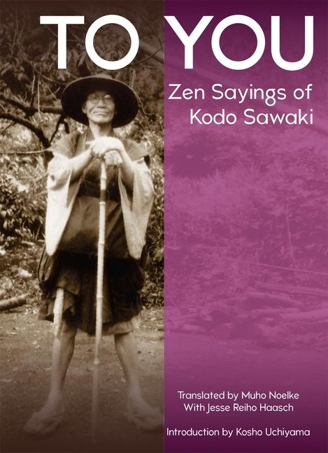 To You : Zen Sayings of Kodo Sawaki