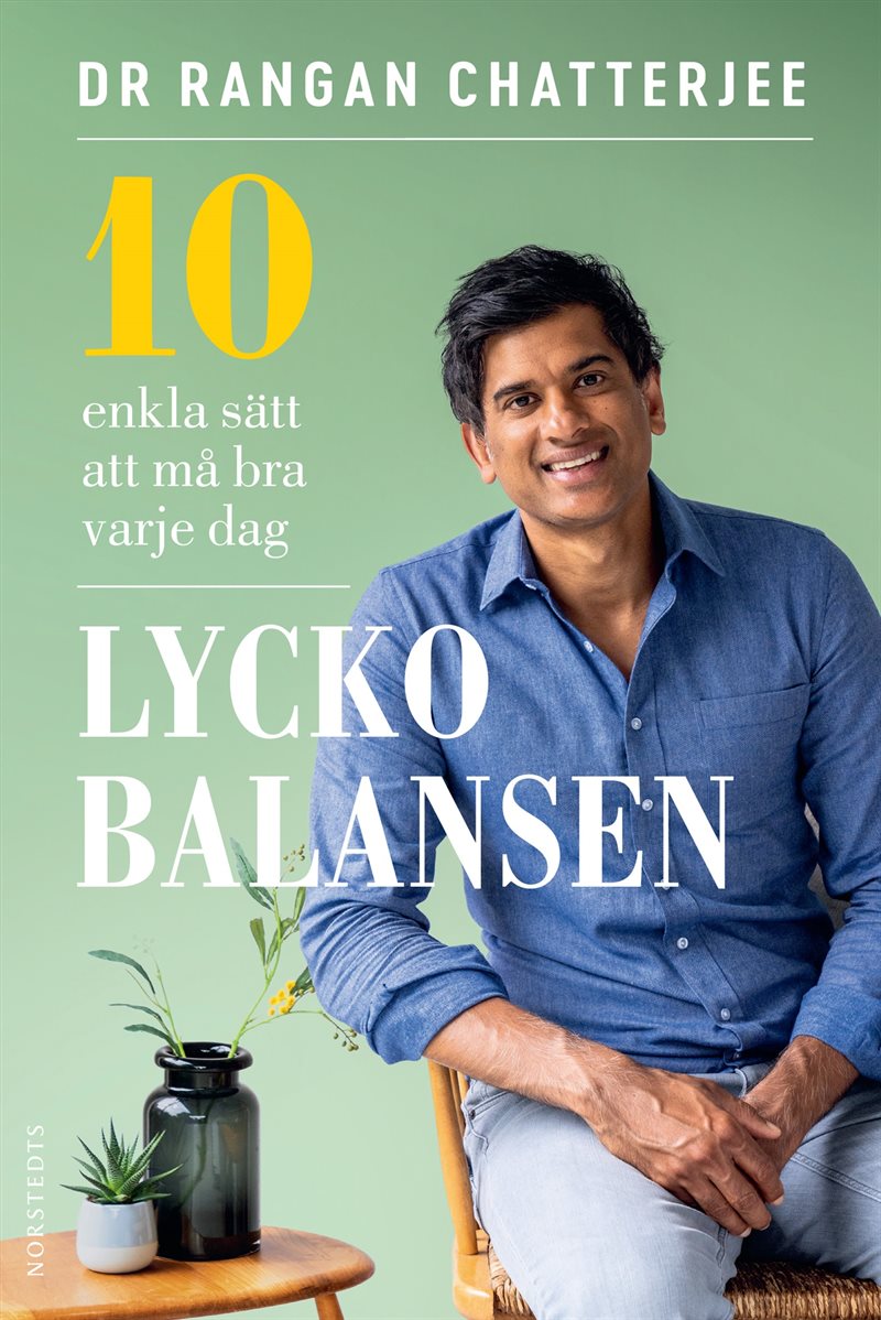 Lyckobalansen : 10 enkla sätt att må bra varje dag