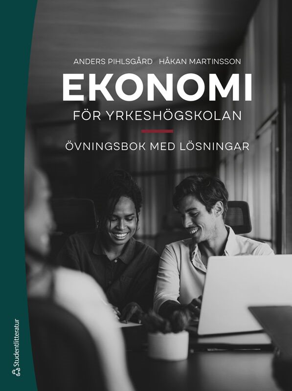 Ekonomi för yrkeshögskolan : övningsbok med lösningar