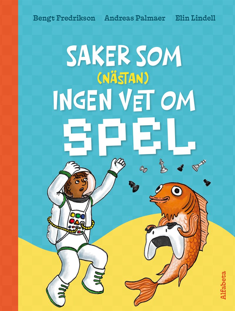 Saker som (nästan) ingen vet om spel
