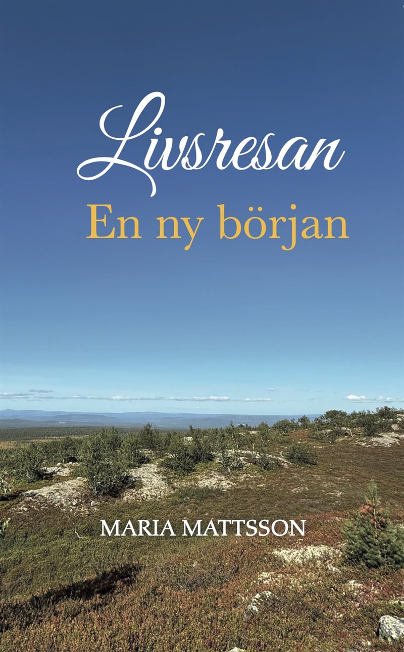 Livsresan - En ny början