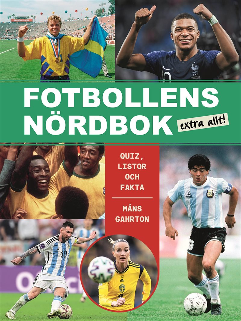 Fotbollens nördbok extra allt - quiz, listor och fakta