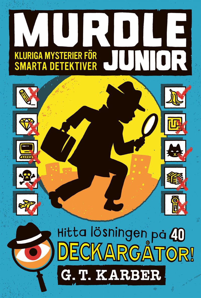 Murdle junior : Kluriga mysterier för smarta detektiver