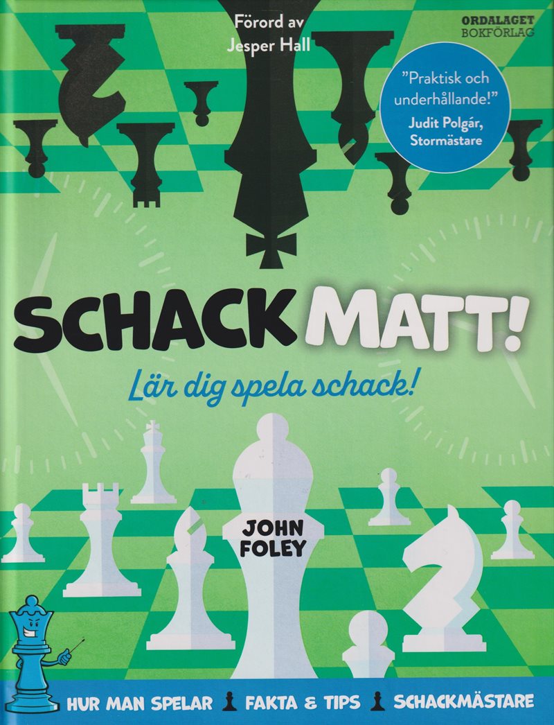 Schackmatt!: Lär dig spela schack!
