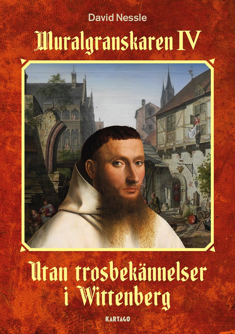 Utan trosbekännelser i Wittenberg