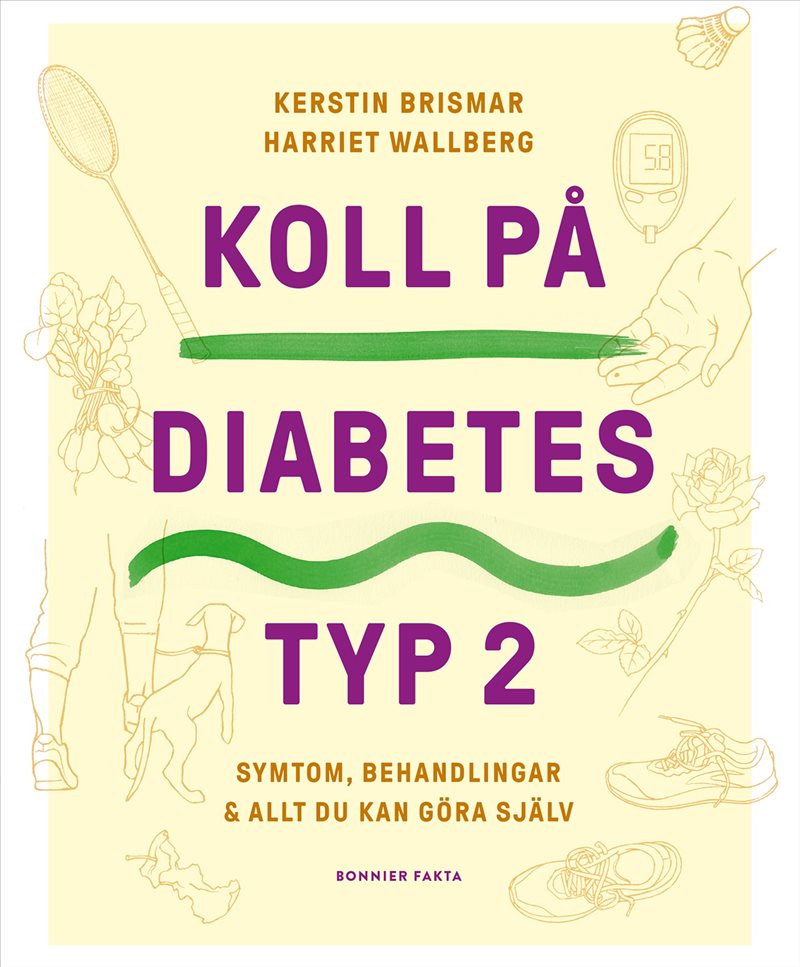 Koll på diabetes typ 2 : Symtom, behandlingar & allt du kan göra själv