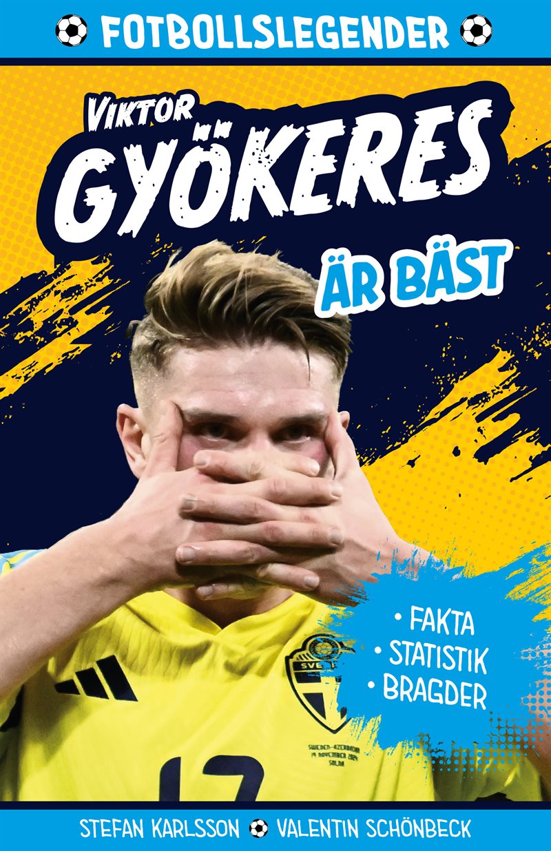 Legenden Viktor Gyökeres är bäst