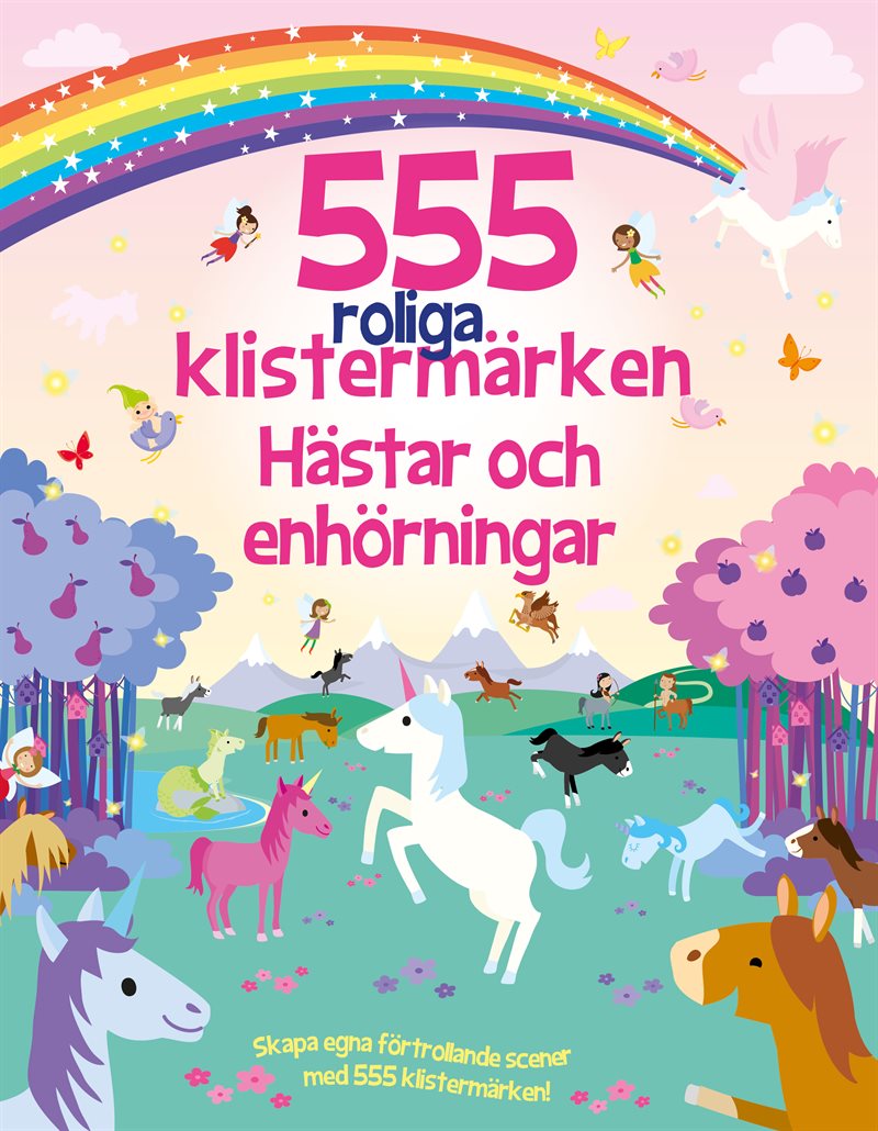 555 roliga klistermärken. Hästar och enhörningar