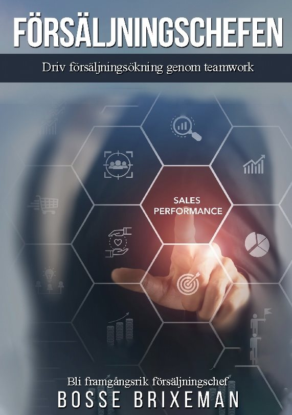 Försäljningschefen : Driv försäljningsökning genom teamwork