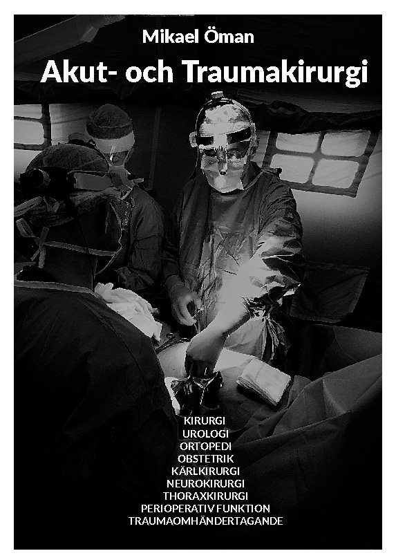 Akut och traumakirurgi : kirurgi, urologi, ortopedi, obstetrik, kärlkirurgi