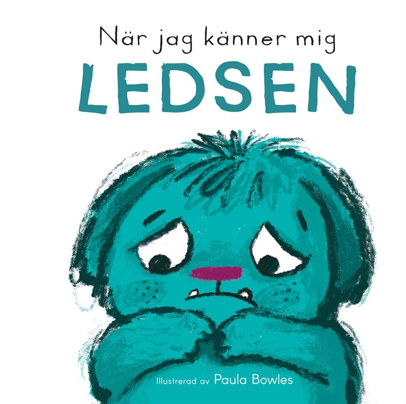 När jag känner mig ledsen