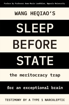 Sleep Before State : the meritocracy trap for an exceptional brain