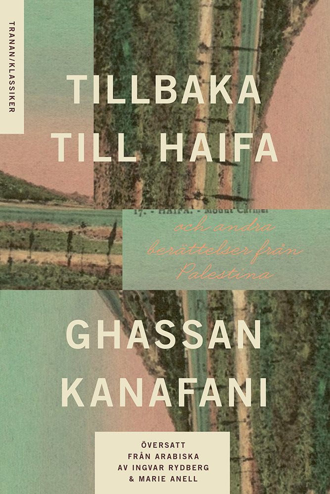 Tillbaka till Haifa : och andra berättelser från Palestina