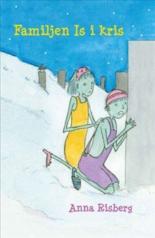 Familjen Is i kris