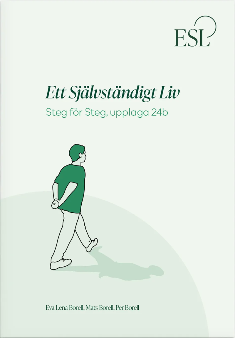 Ett självständigt liv : steg för steg