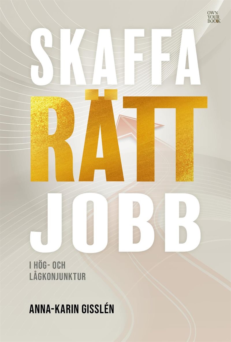 Skaffa rätt jobb