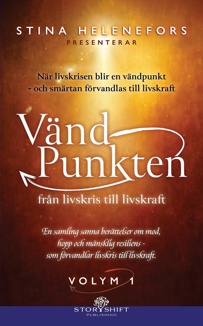 Vändpunkten : från livskris till livskraft