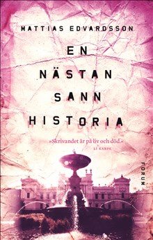 En nästan sann historia