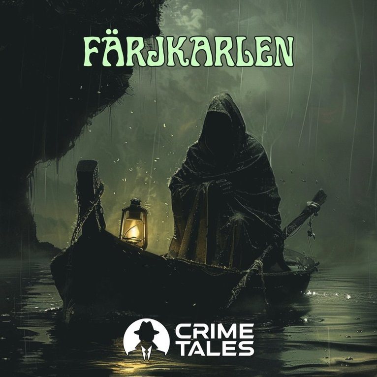 Färjkarlen, Mordgåta (SE), Crime Tales