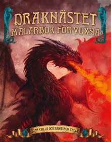 Målarbok för vuxna - Draknästet