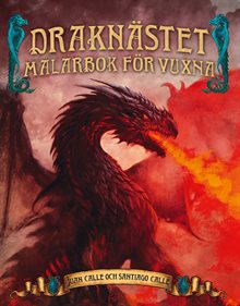 Målarbok för vuxna - Draknästet