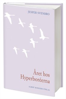 Året hos hyperboréerna : opus 18 nr 1-30