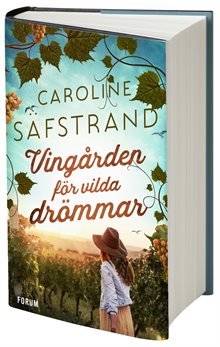 Vingården för vilda drömmar