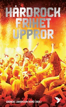 Hårdrock, frihet, uppror