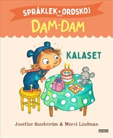 Språklek och ordskoj med Dam-Dam. Kalaset