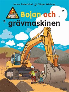 Bojan och grävmaskinen